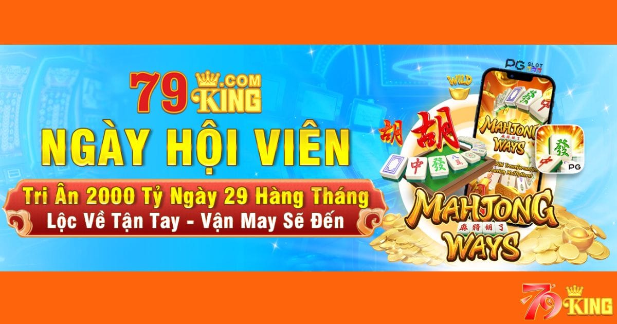 Thưởng ngày 29 hằng tháng, 79KING chi ân tất cả thành viên
